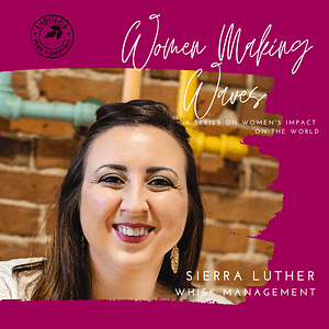 Sierra Luther of Whisk Management